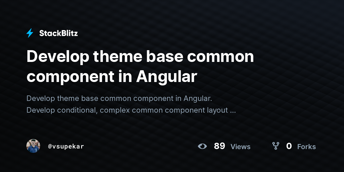 Develop theme base common component in Angular - StackBlitz