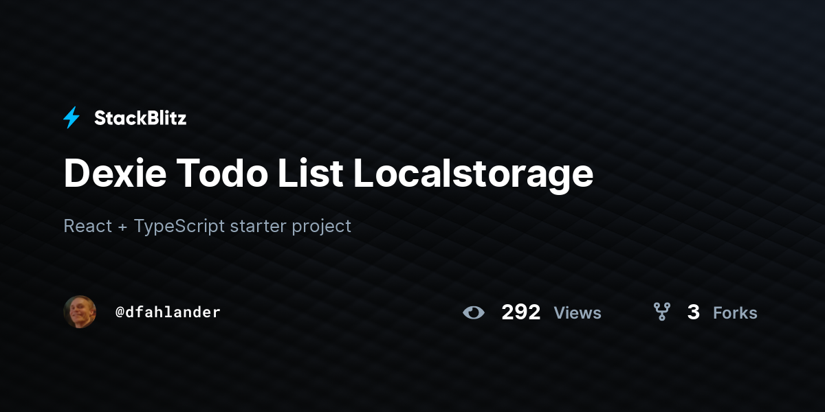 Dexie Todo List Localstorage - StackBlitz