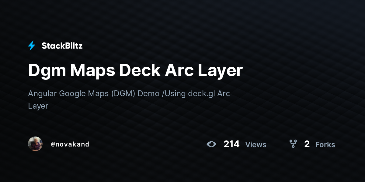 Dgm Maps Deck Arc Layer - StackBlitz