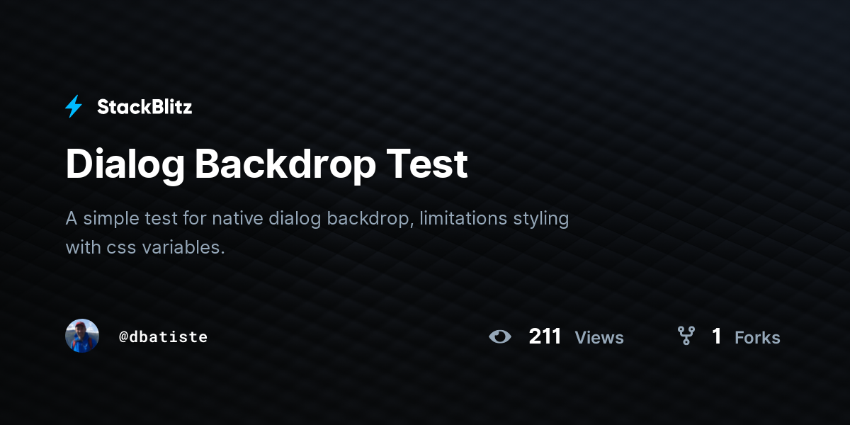 Dialog Backdrop Test - StackBlitz