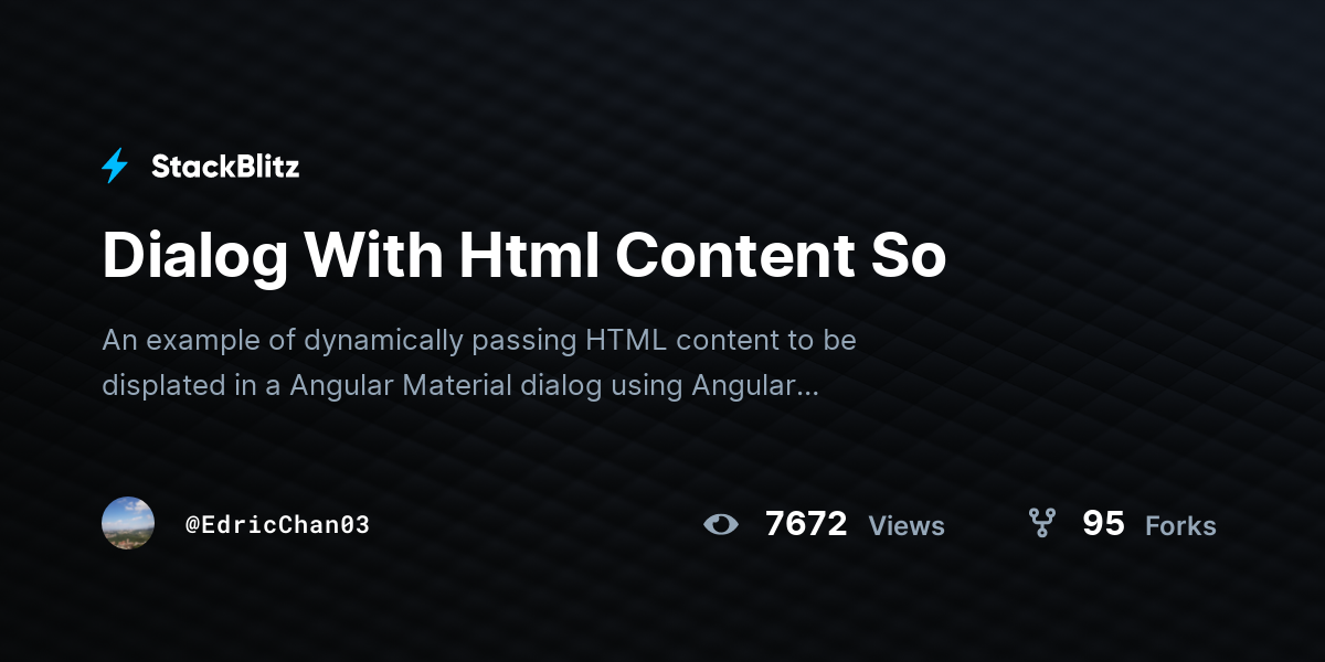 Dialog With Html Content So StackBlitz