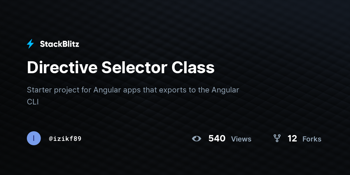 Directive Selector Class - StackBlitz