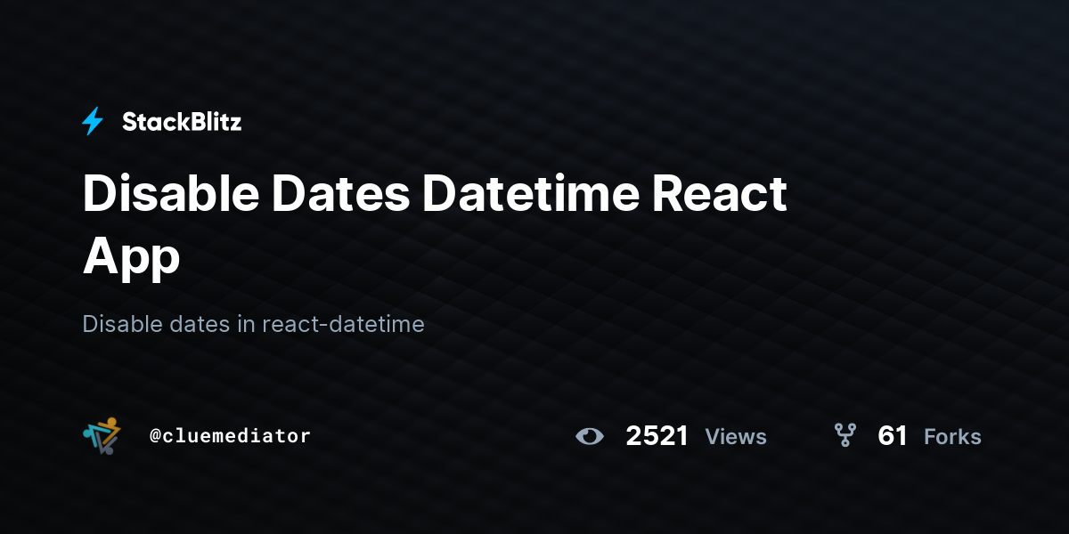 Disable Dates Datetime React App - StackBlitz