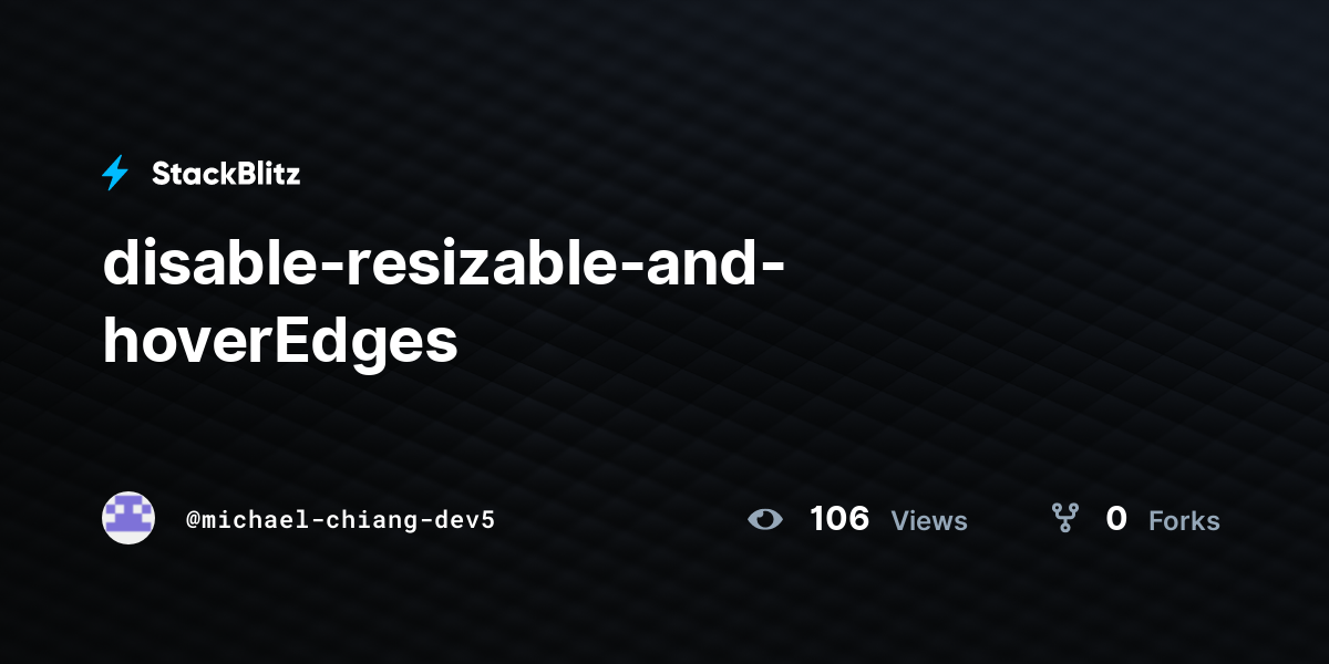 disable-resizable-and-hoverEdges - StackBlitz