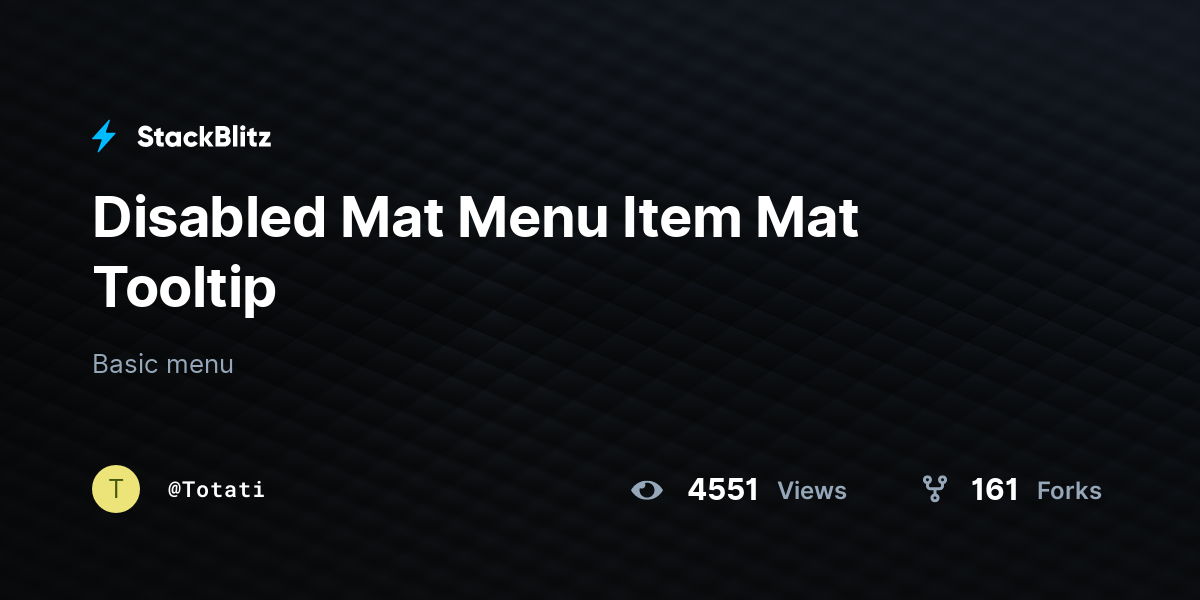 Disabled Mat Menu Item Mat Tooltip - StackBlitz