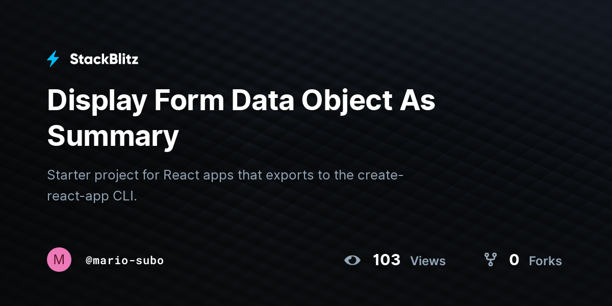 Display Form Data Object As Summary - StackBlitz