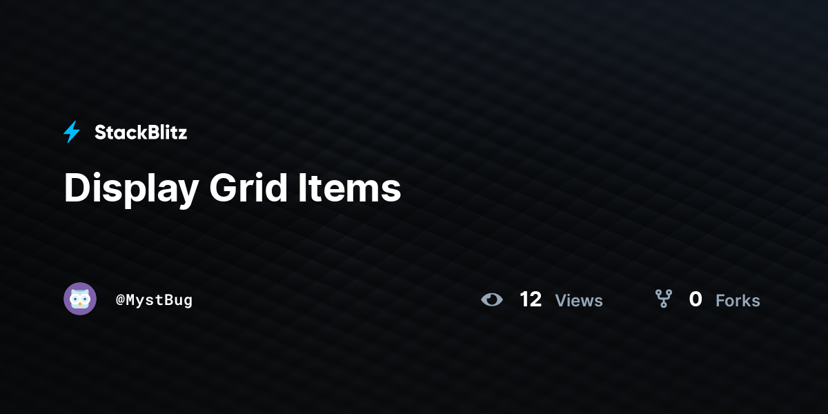 Display Grid Items - StackBlitz