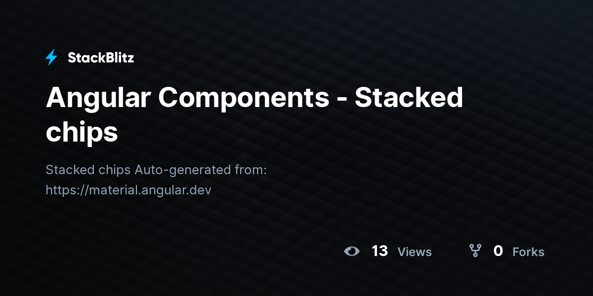 Angular Components - Stacked chips - StackBlitz