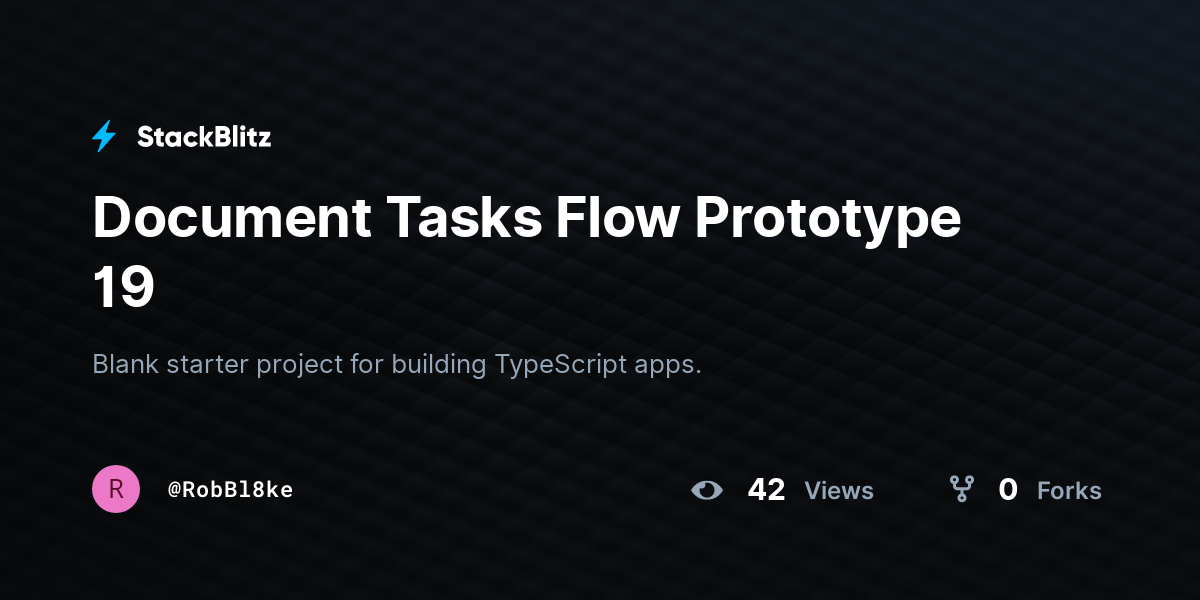 Document Tasks Flow Prototype 19 - StackBlitz