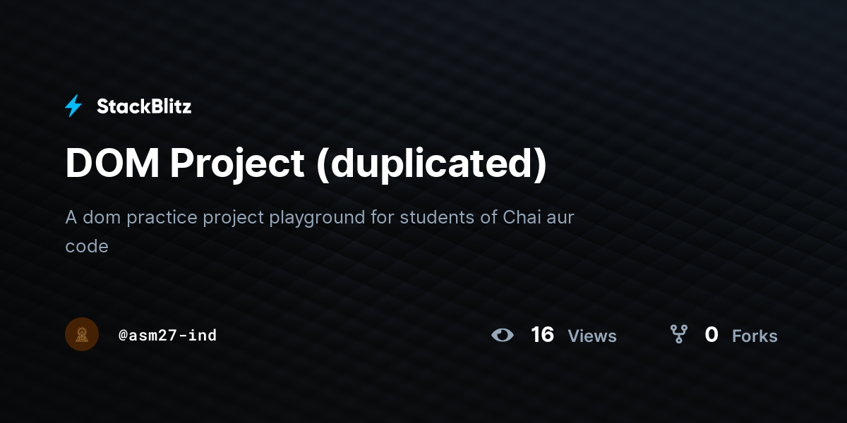 DOM Project (duplicated) - StackBlitz