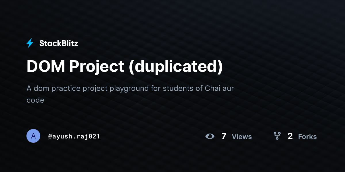 DOM Project (duplicated) - StackBlitz