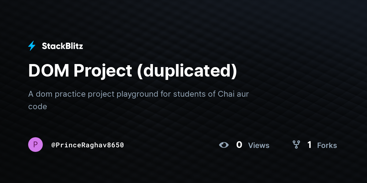 DOM Project (duplicated) - StackBlitz