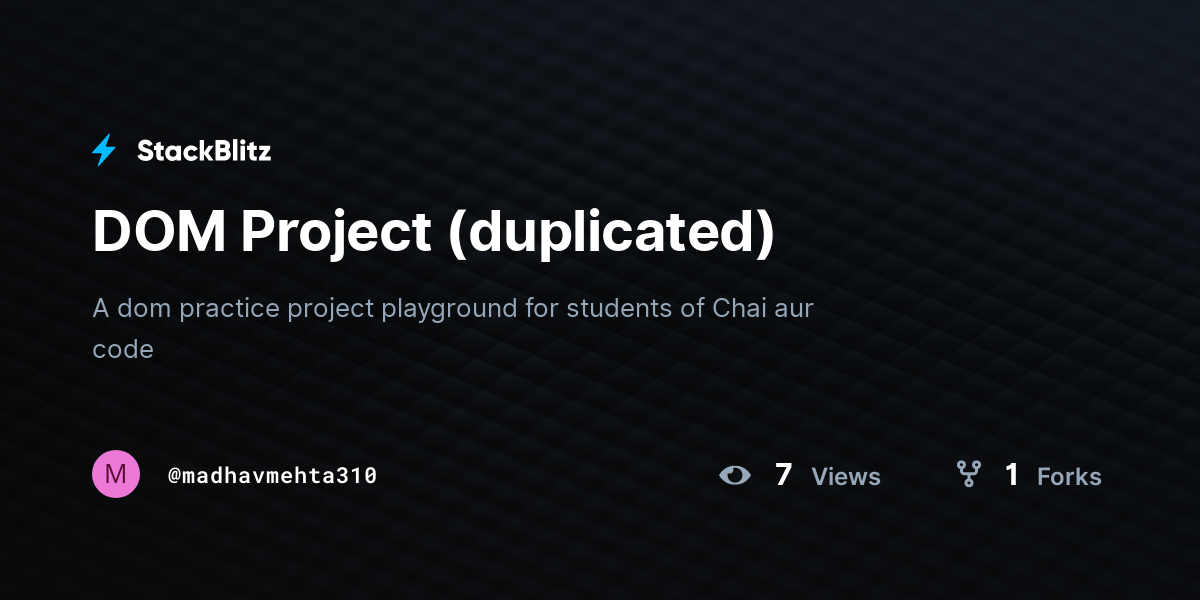 DOM Project (duplicated) - StackBlitz