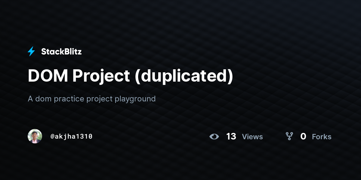 DOM Project (duplicated) - StackBlitz