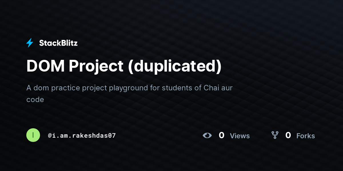DOM Project (duplicated) - StackBlitz