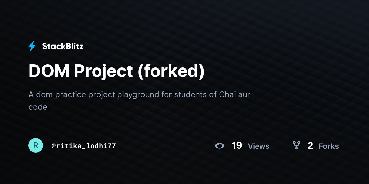 DOM Project (forked) - StackBlitz