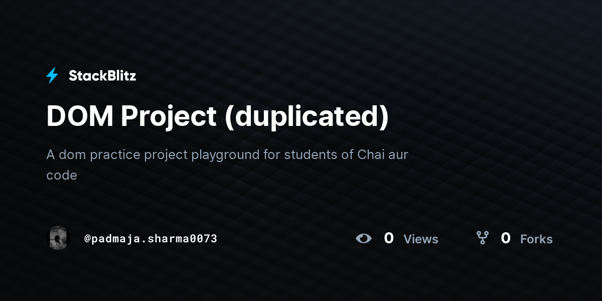 DOM Project (duplicated) - StackBlitz