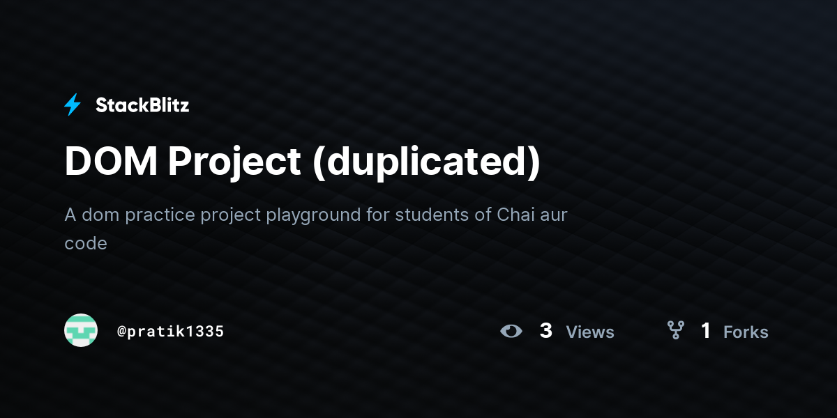 DOM Project (duplicated) - StackBlitz