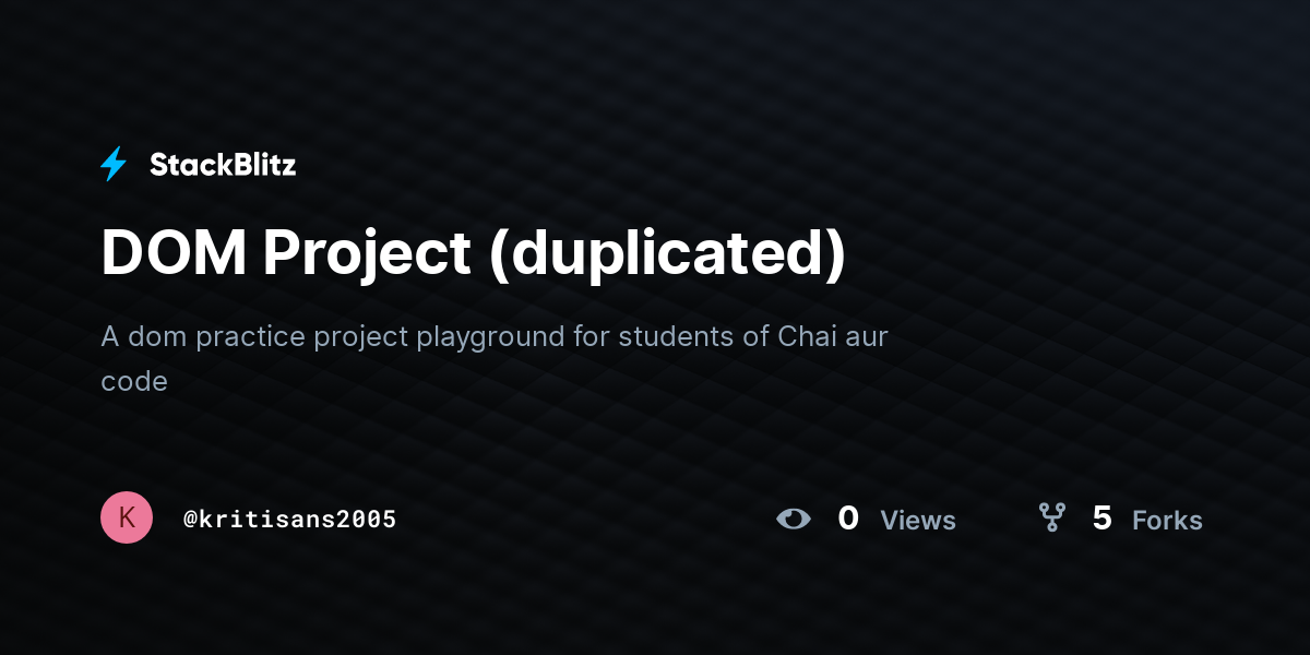 DOM Project (duplicated) - StackBlitz