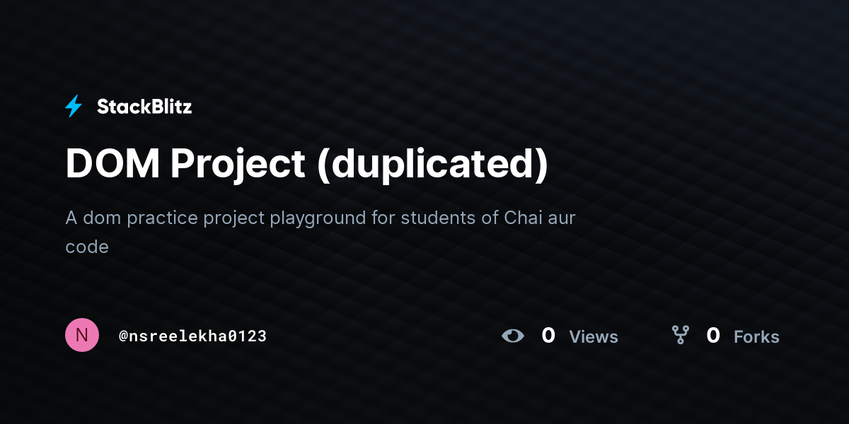 DOM Project (duplicated) - StackBlitz