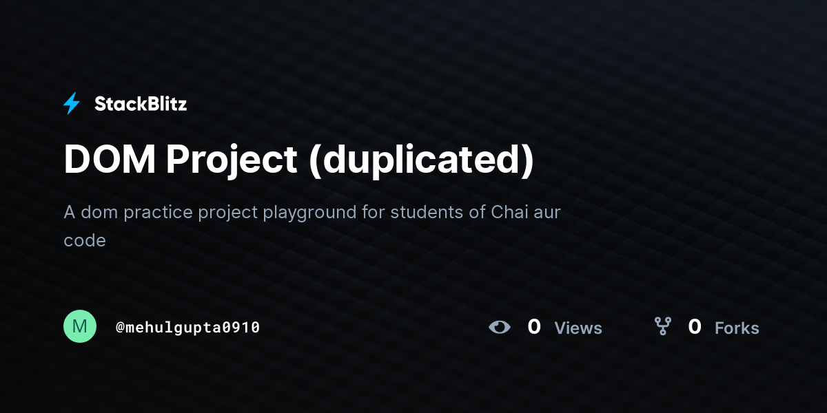 DOM Project (duplicated) - StackBlitz