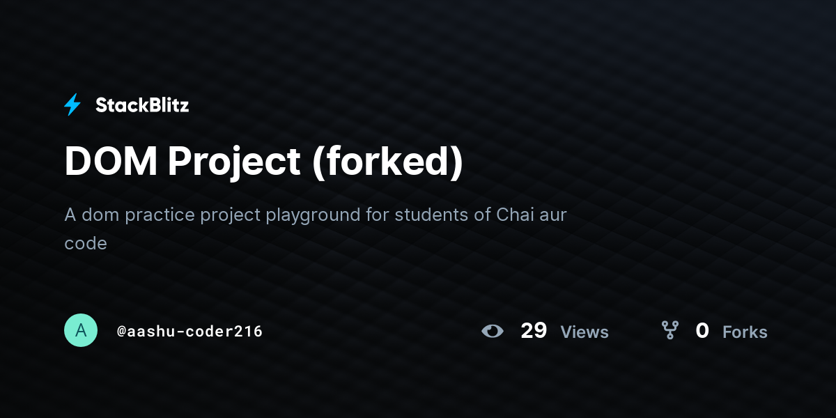 DOM Project (forked) - StackBlitz