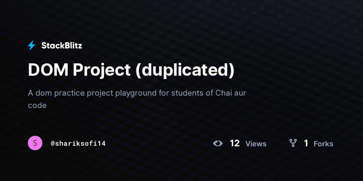 DOM Project (duplicated) - StackBlitz