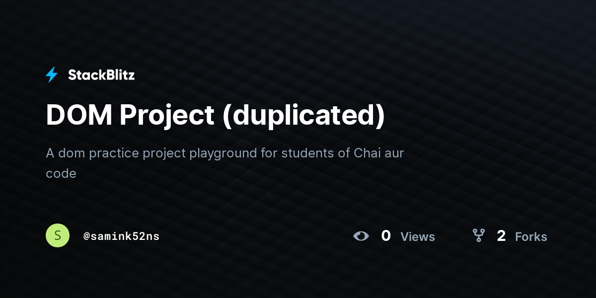 DOM Project (duplicated) - StackBlitz