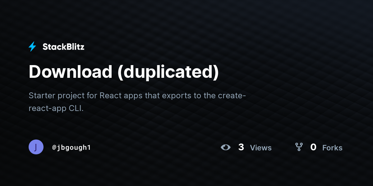 Download (duplicated) - StackBlitz