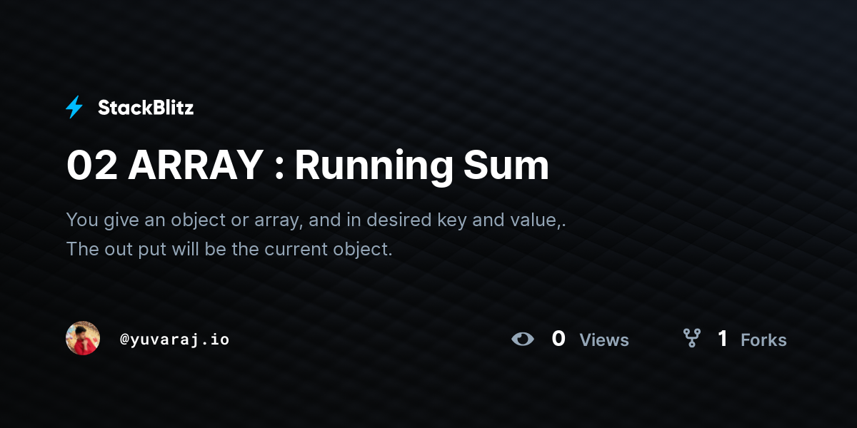 02 ARRAY : Running Sum - StackBlitz