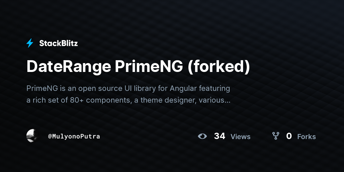 DateRange PrimeNG (forked) - StackBlitz