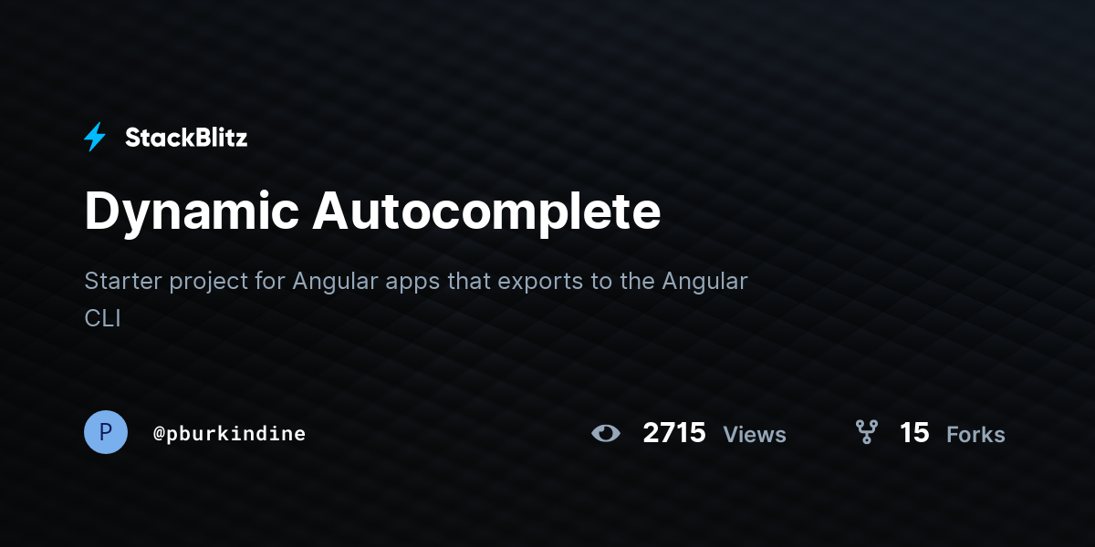 Dynamic Autocomplete - StackBlitz