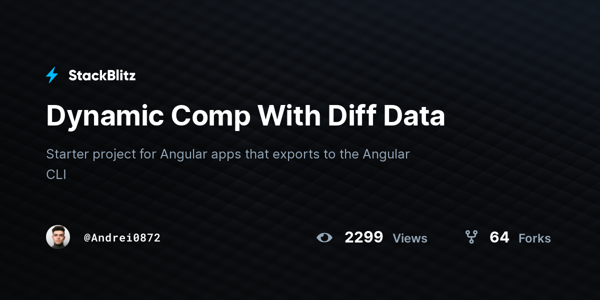 Dynamic Comp With Diff Data - StackBlitz