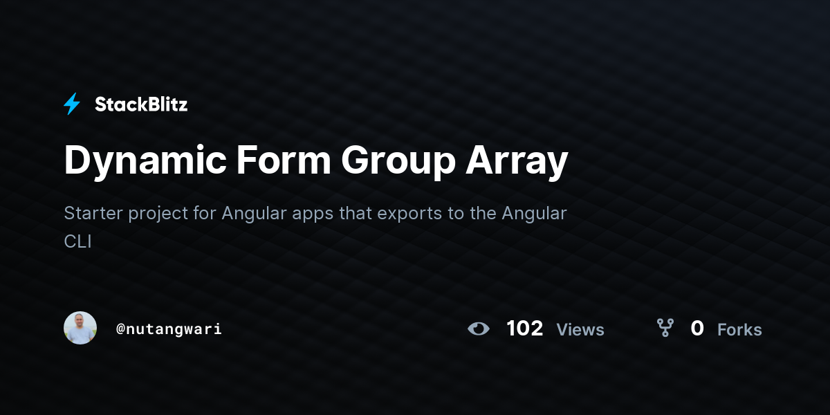 Dynamic Form Group Array - StackBlitz