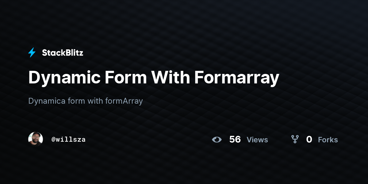 Dynamic Form With Formarray - StackBlitz