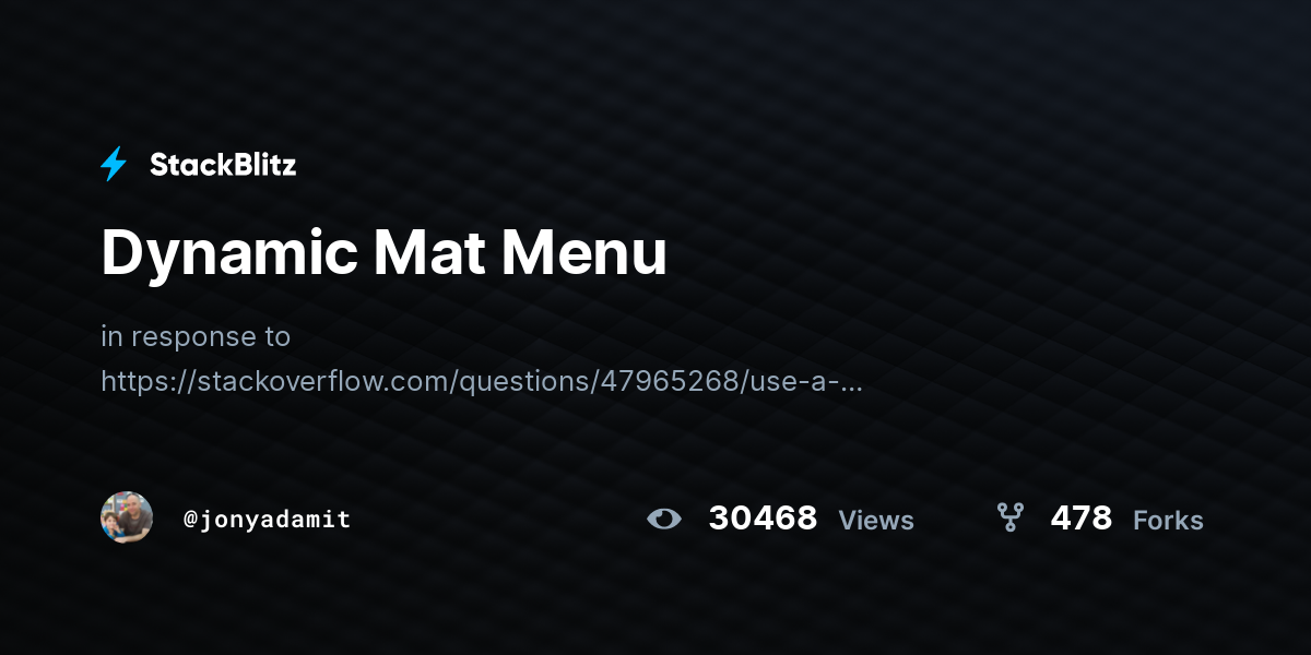 Dynamic Mat Menu StackBlitz