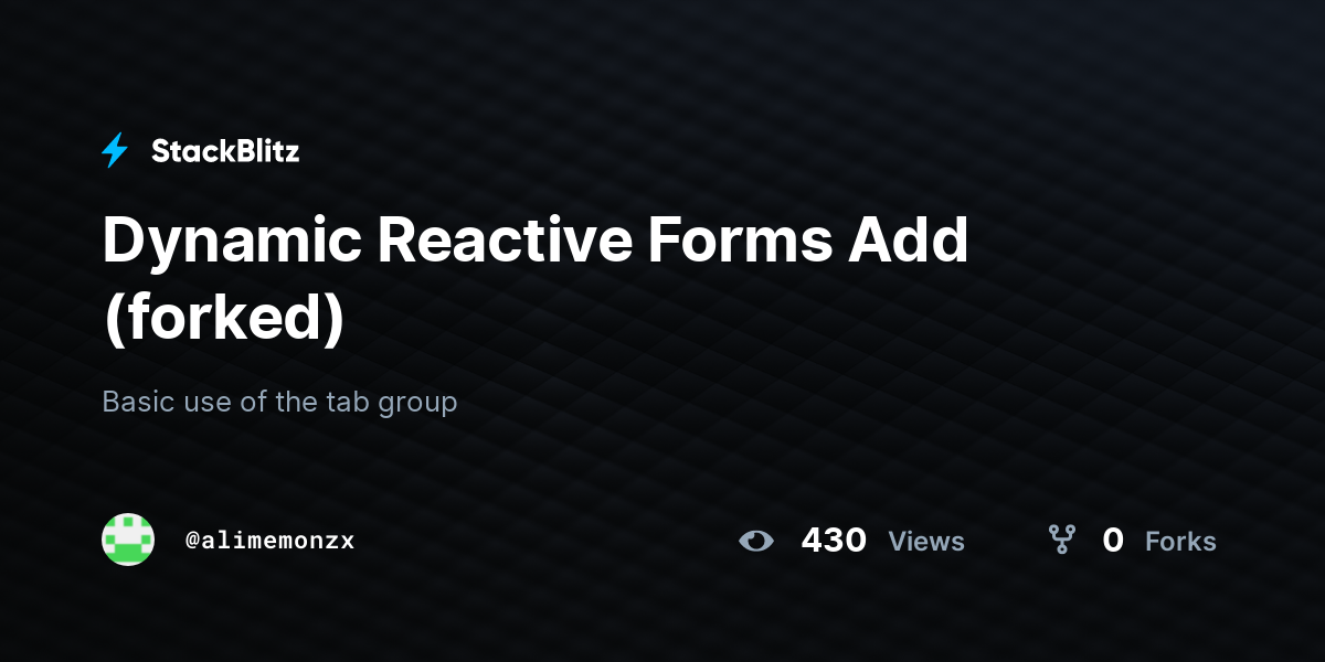 Dynamic Reactive Forms Add (forked) - StackBlitz