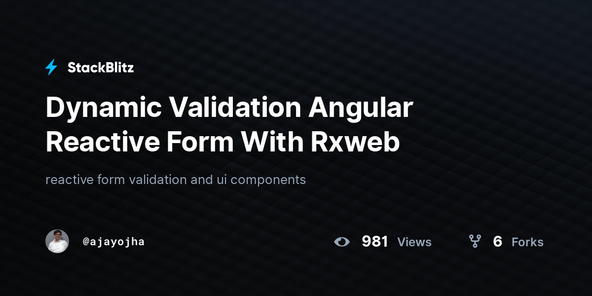 Dynamic Validation Angular Reactive Form With Rxweb - StackBlitz