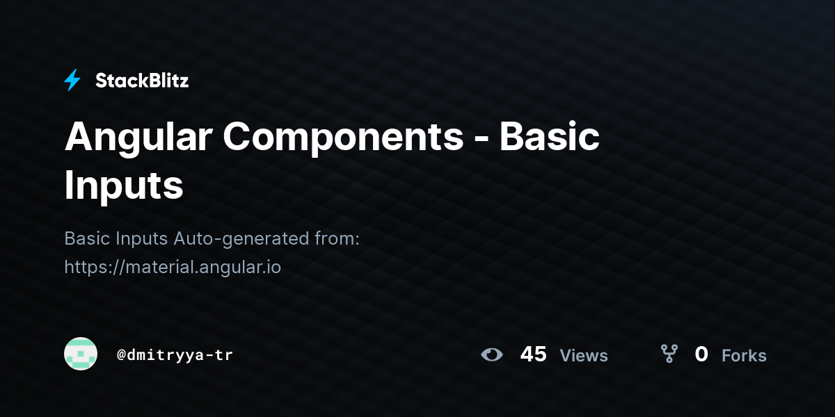 Angular Components - Basic Inputs - StackBlitz