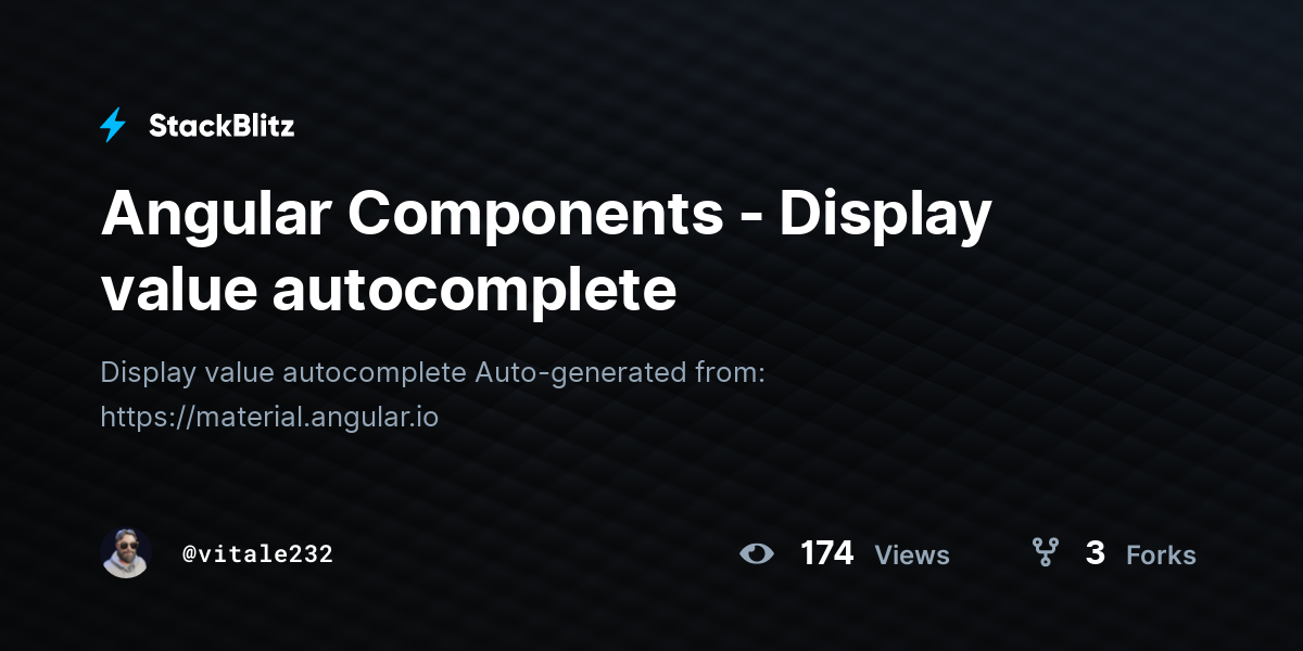 Angular Components - Display value autocomplete - StackBlitz