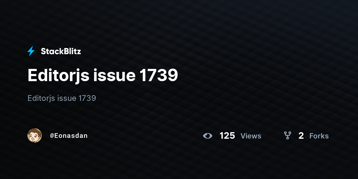 Editorjs issue 1739 - StackBlitz