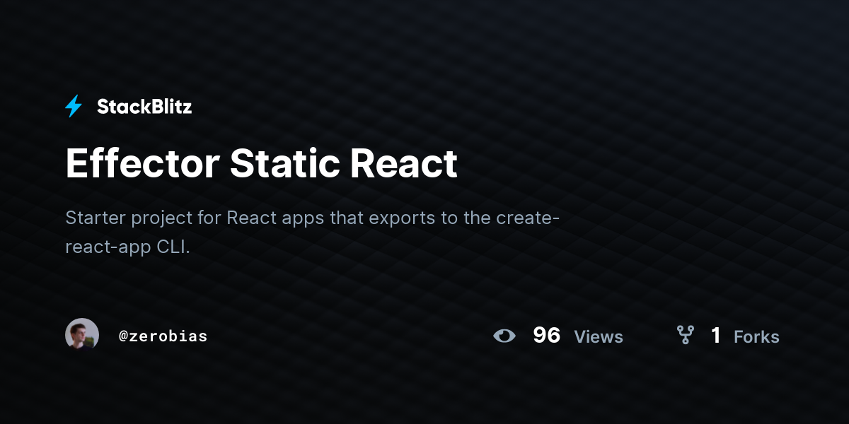 Effector Static React - StackBlitz