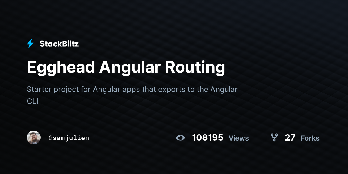 Egghead Angular Routing - StackBlitz