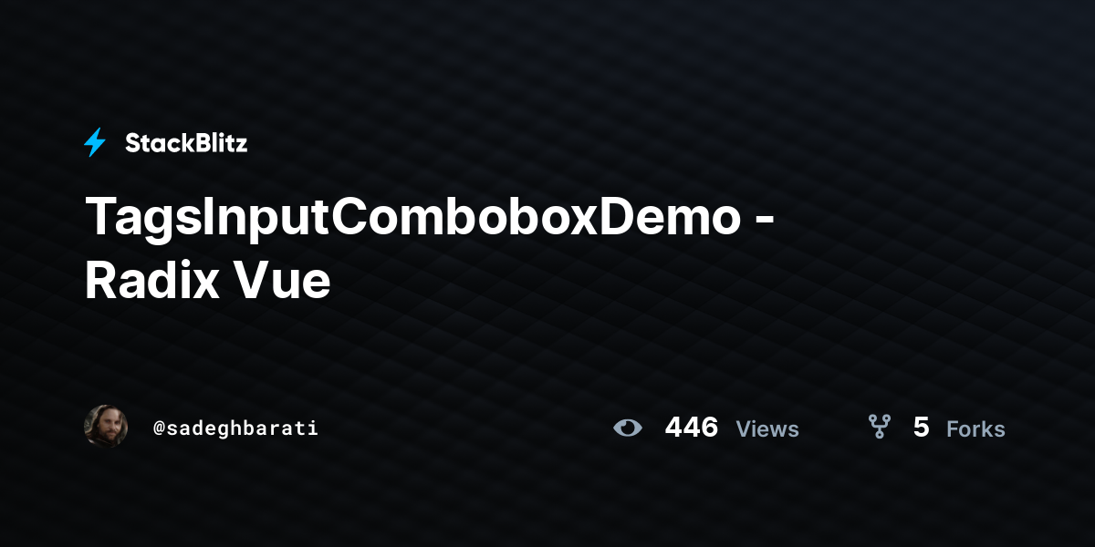 TagsInputComboboxDemo - Radix Vue - StackBlitz