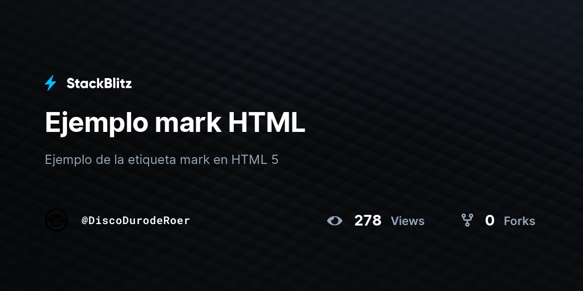 Ejemplo mark HTML - StackBlitz