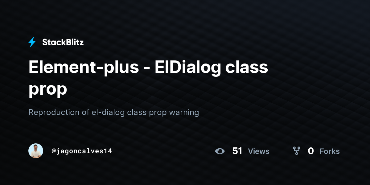 Element-plus - ElDialog class prop - StackBlitz