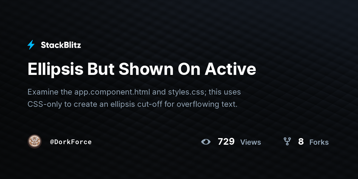 Ellipsis But Shown On Active - StackBlitz