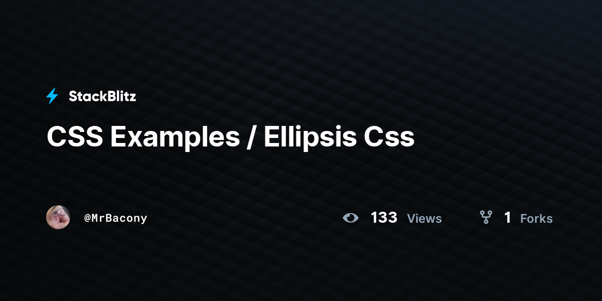 Css Examples Ellipsis Css Stackblitz