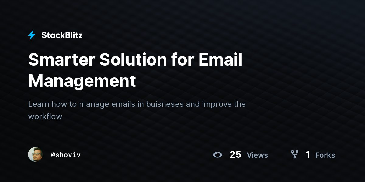 Smarter Solution for Email Management - StackBlitz