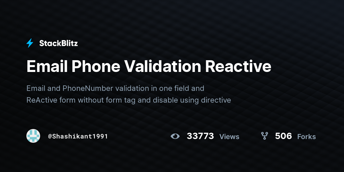 Email Phone Validation Reactive - StackBlitz